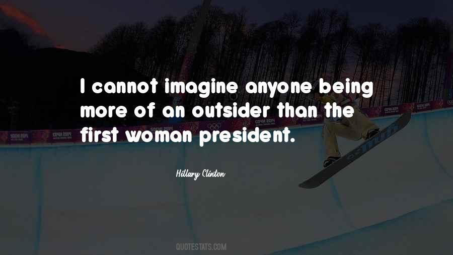 Woman For President Quotes #1565834