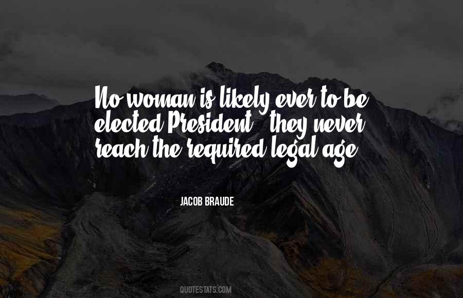 Woman For President Quotes #428714