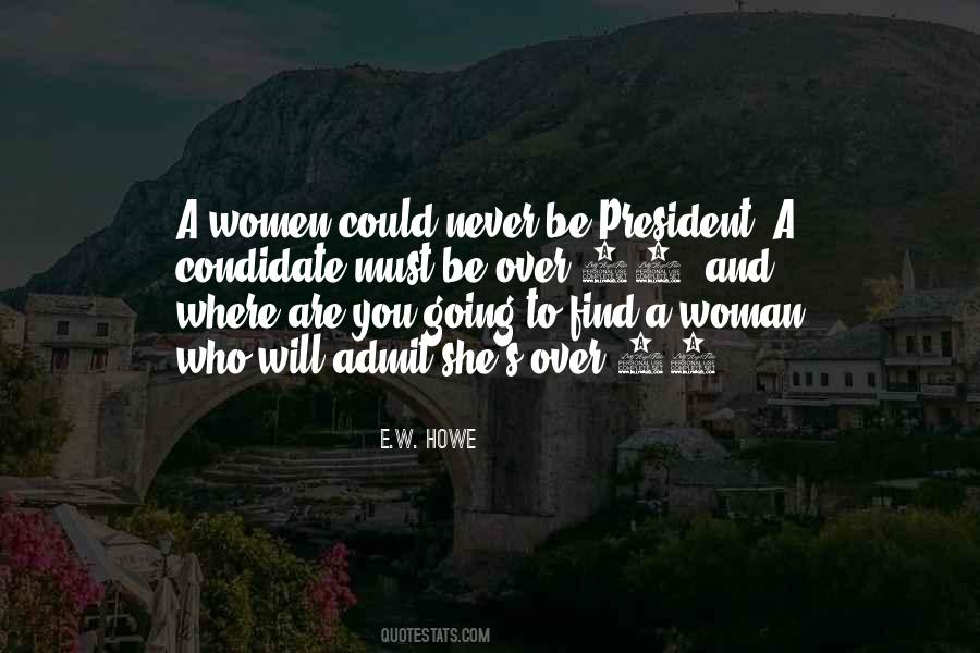 Woman For President Quotes #806216
