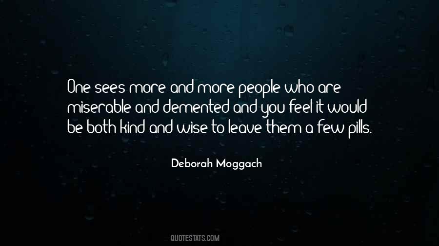 People Who Are Miserable Quotes #1440216