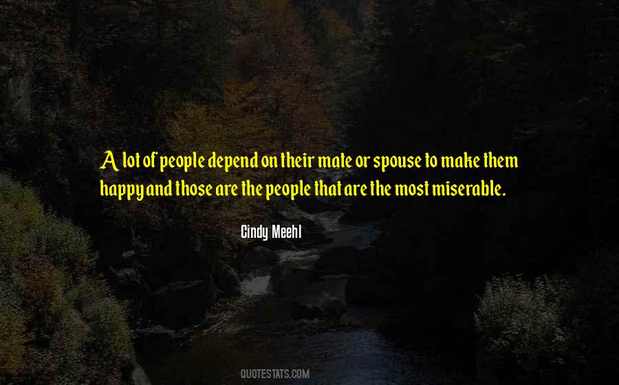 People Who Are Miserable Quotes #147733