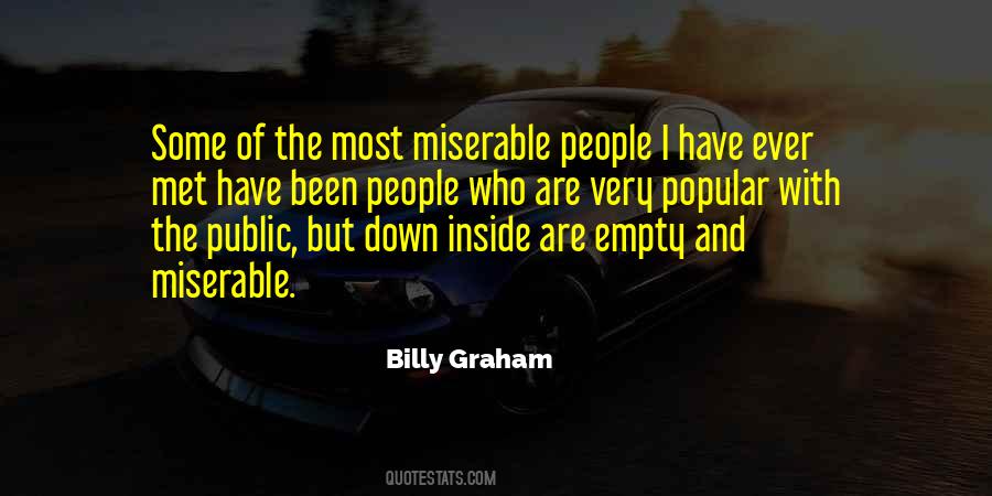 People Who Are Miserable Quotes #1662567