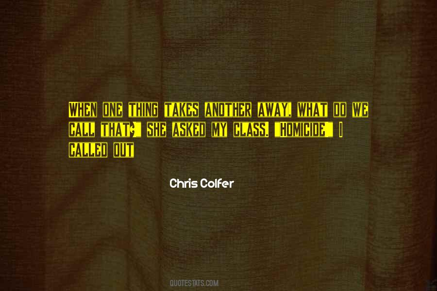 One Call Away Quotes #450220