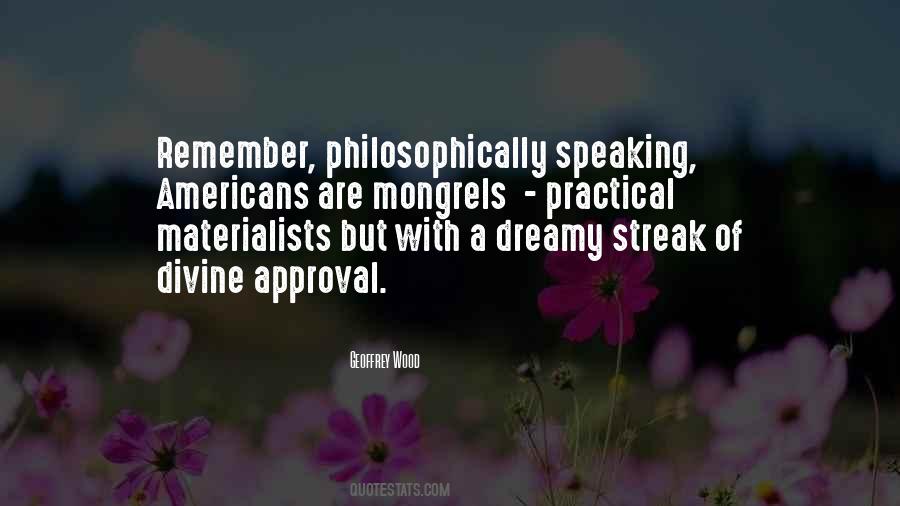Quotes About Materialists #1051215