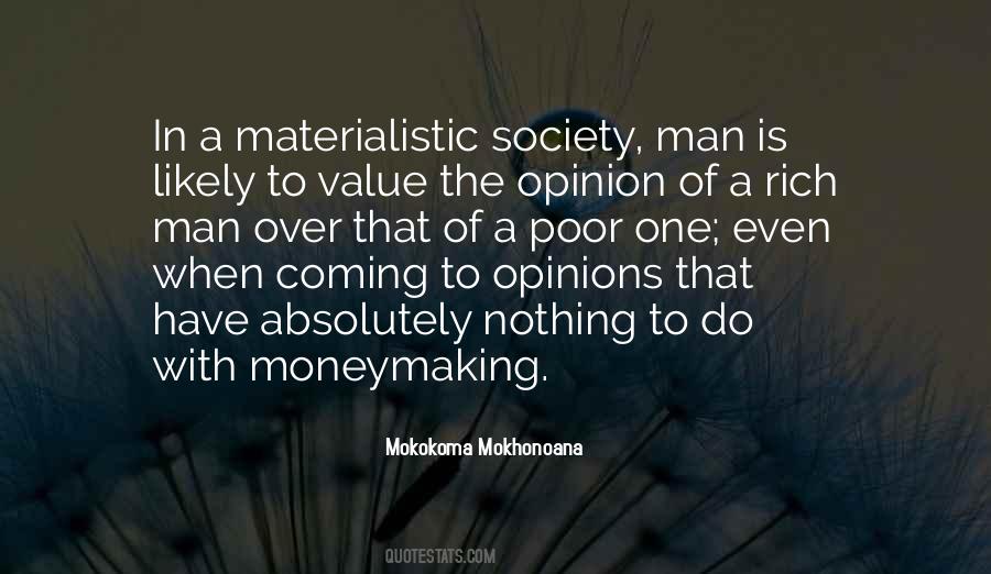 Quotes About Materialistic Society #244057