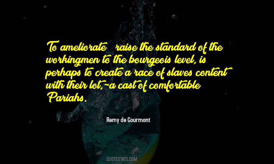 Quotes About Materialistic Society #453464