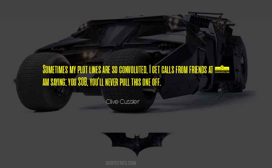 Plot Lines Quotes #1831126