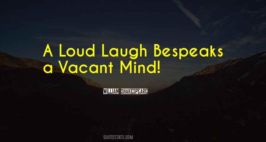 Vacant Mind Quotes #1742288