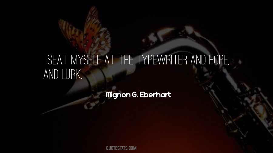 Quotes About The Typewriter #1075461