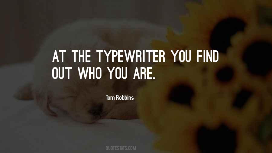 Quotes About The Typewriter #1577731