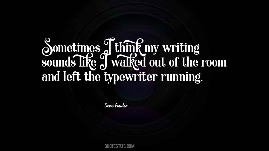Quotes About The Typewriter #266491