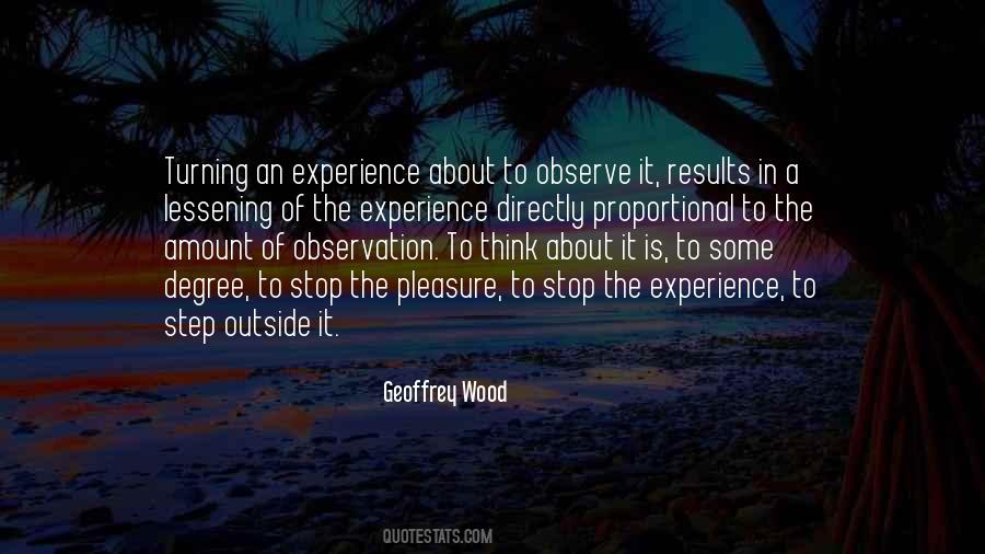 Experience Of Pleasure And Pain Quotes #1720567