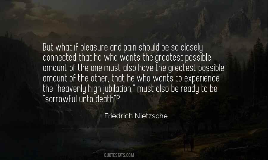 Experience Of Pleasure And Pain Quotes #1849159