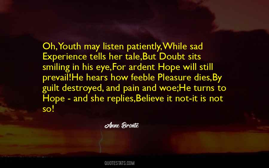 Experience Of Pleasure And Pain Quotes #292402