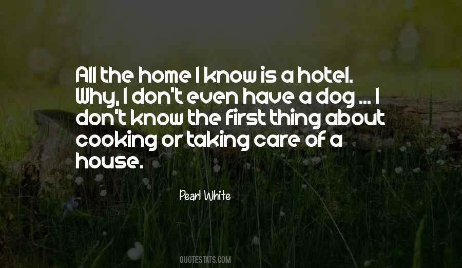 Dog Home Quotes #1031353