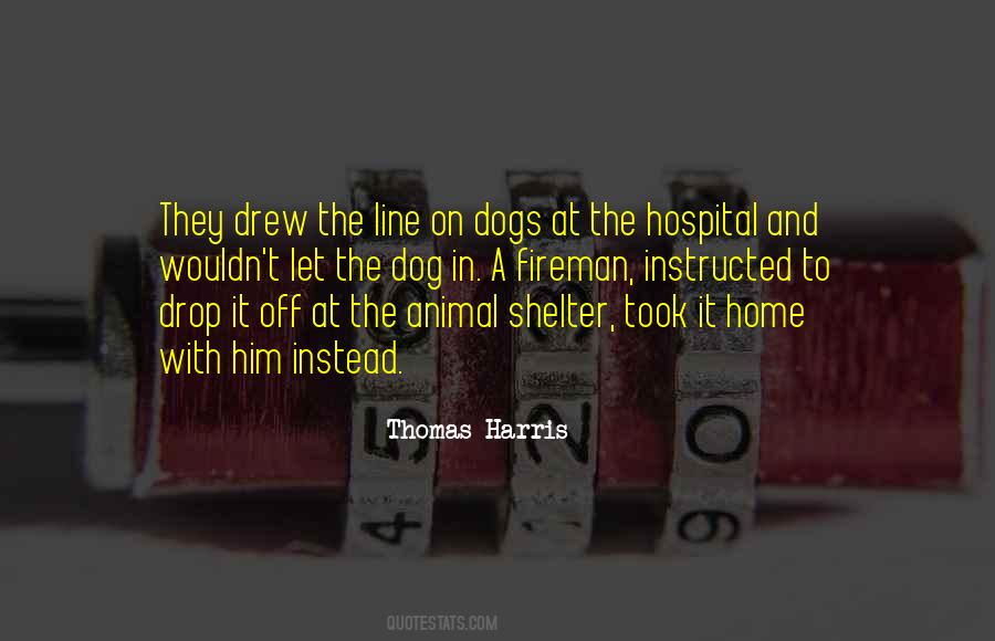 Dog Home Quotes #1318290