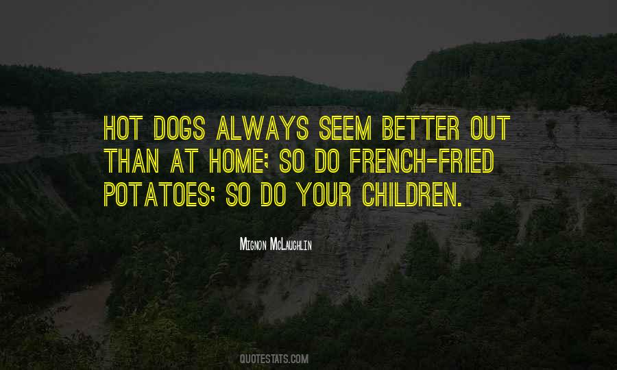 Dog Home Quotes #264816
