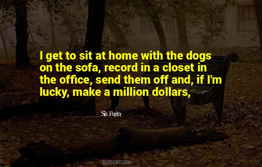 Dog Home Quotes #381730