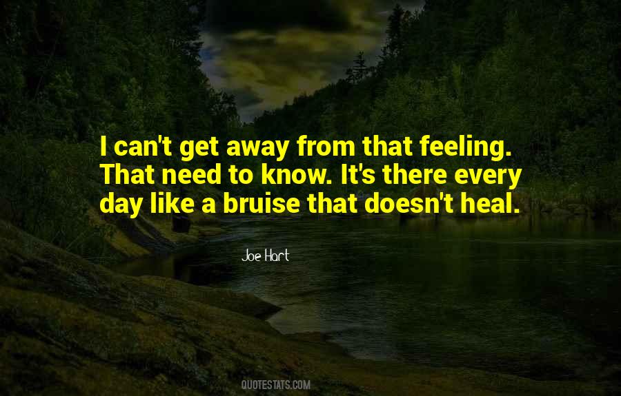 Need To Get Away Quotes #1253847