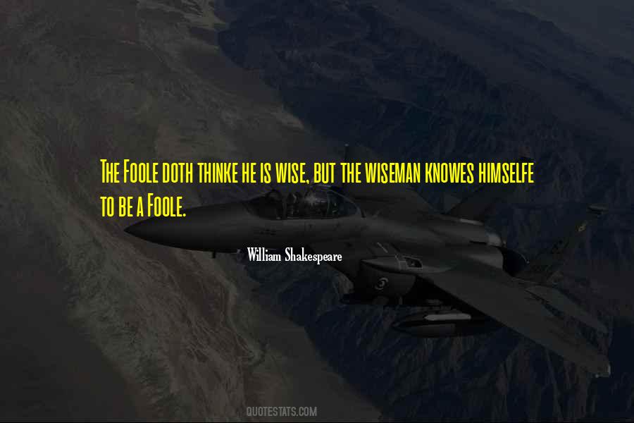 Shakespeare S Wisdom Quotes #1089225