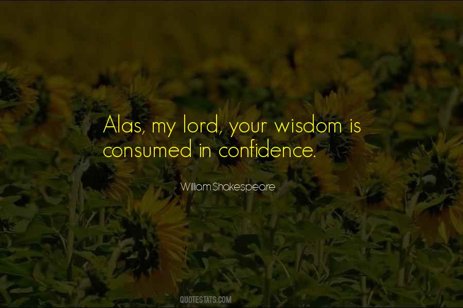 Shakespeare S Wisdom Quotes #194381