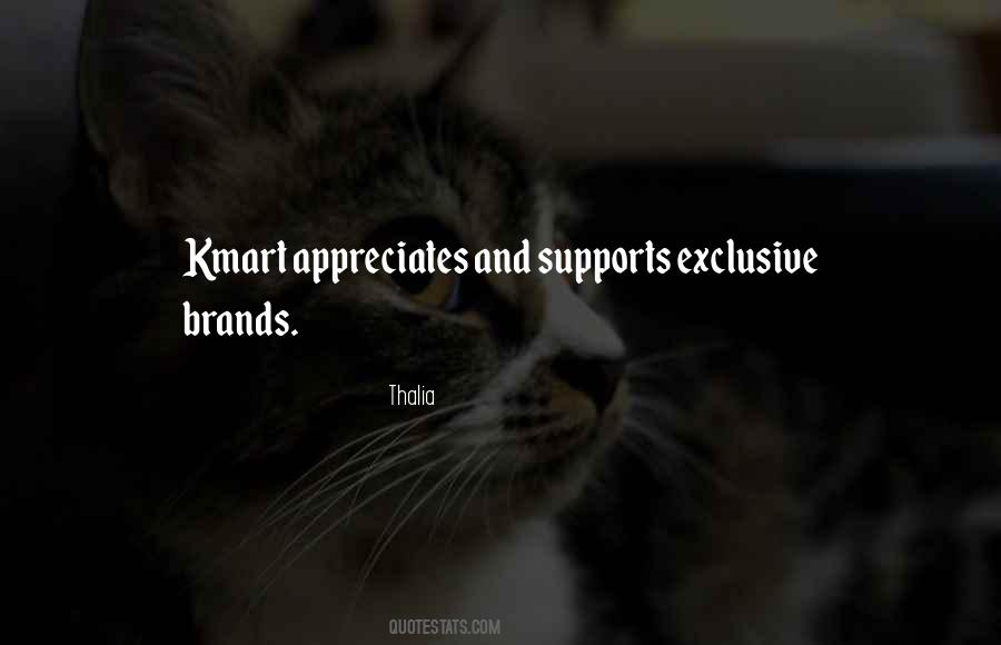 Exclusive Brands Quotes #1585213