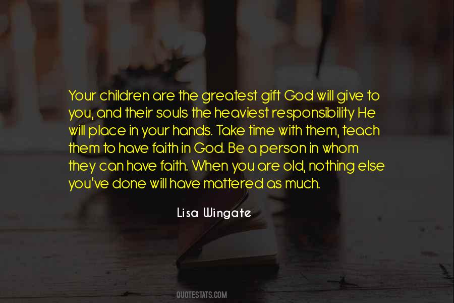 Children Are A Gift For God Quotes #908984