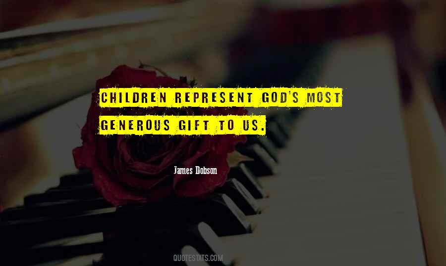 Children Are A Gift For God Quotes #971034