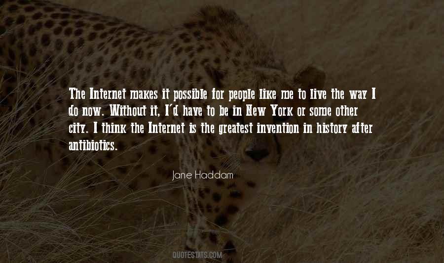 Invention Of The Internet Quotes #1074959