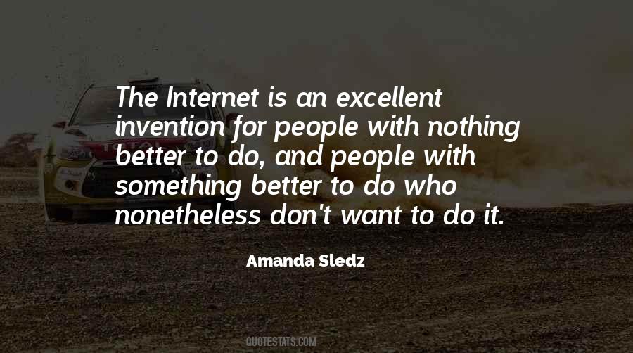 Invention Of The Internet Quotes #331063