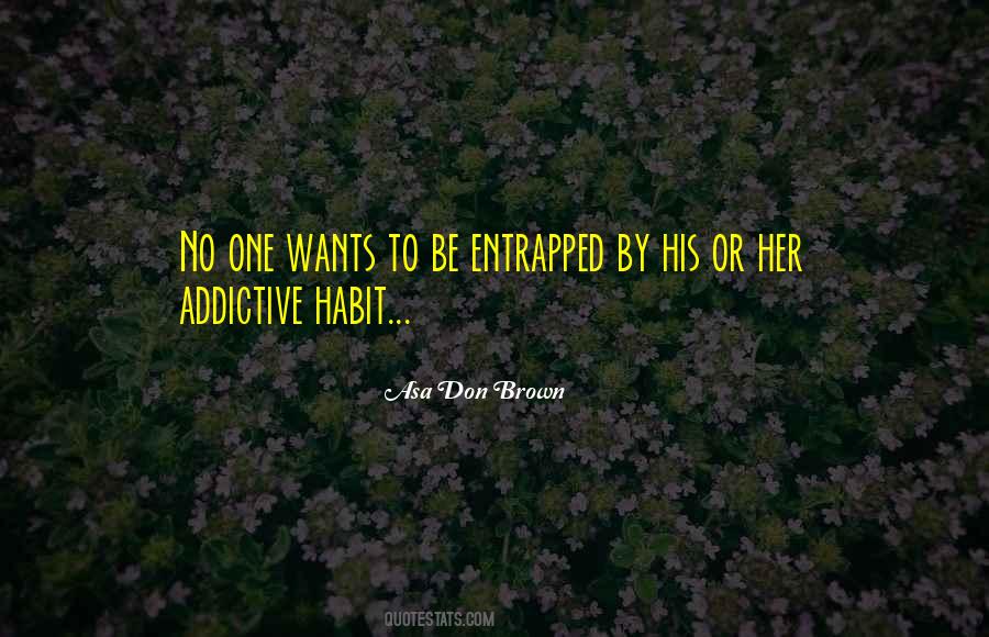 The Addict Quotes #680949