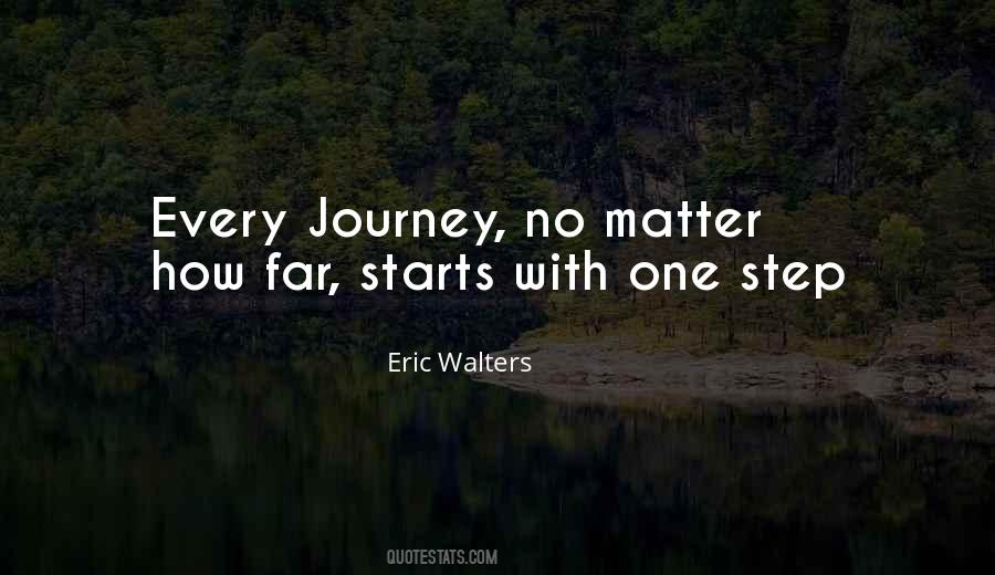 Journey Starts Quotes #1619800