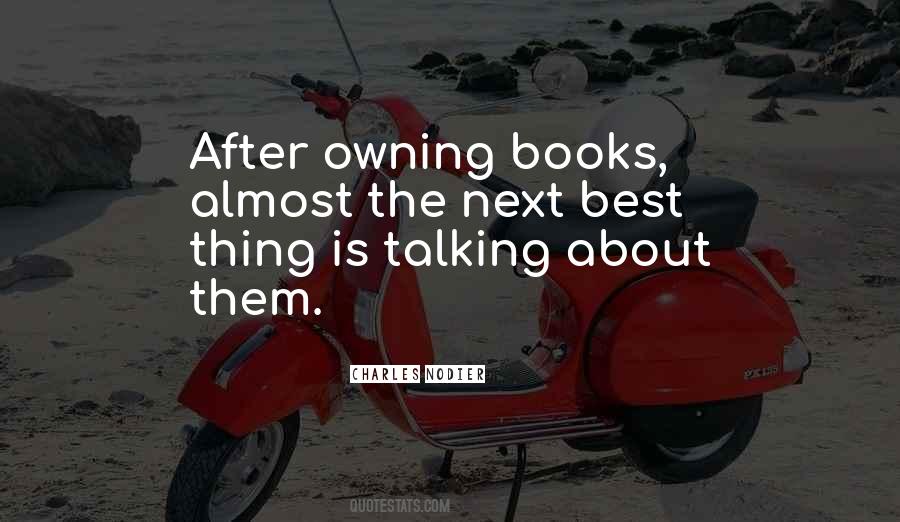Talking About Books Quotes #1524173