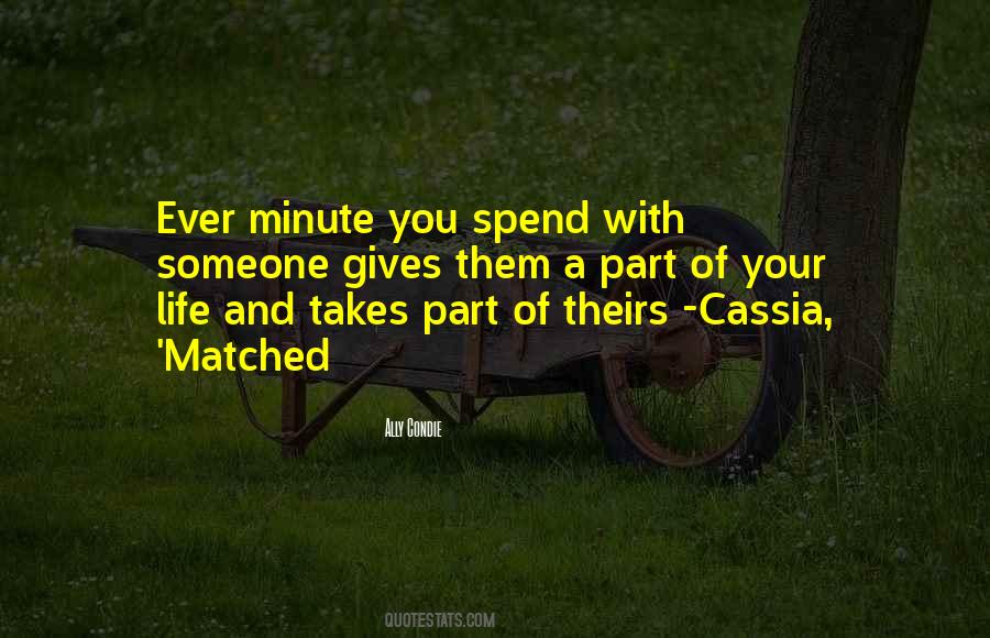 Quotes About Matched Cassia #1089394