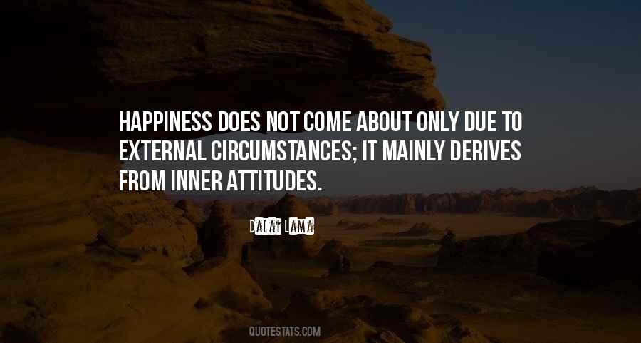 Attitude Circumstances Quotes #1769736