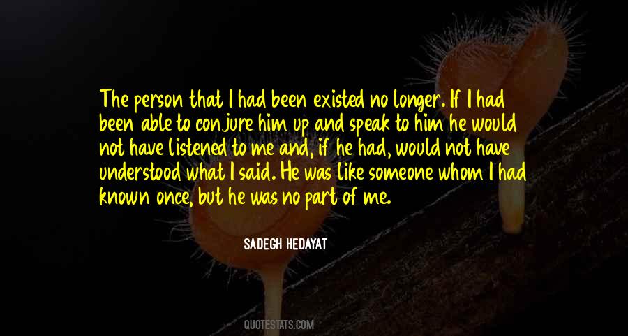 Hedayat Sadegh Quotes #1421143