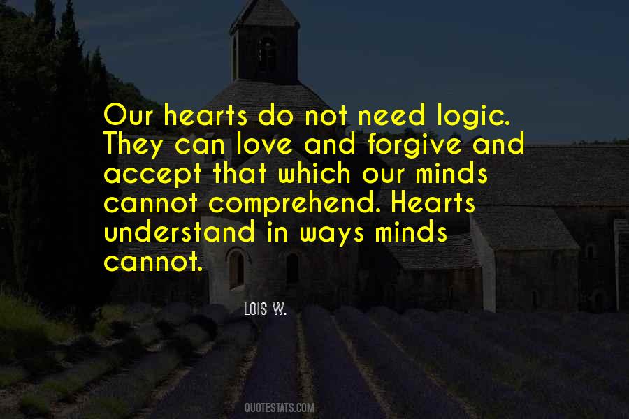 Heart Vs Logic Quotes #309055