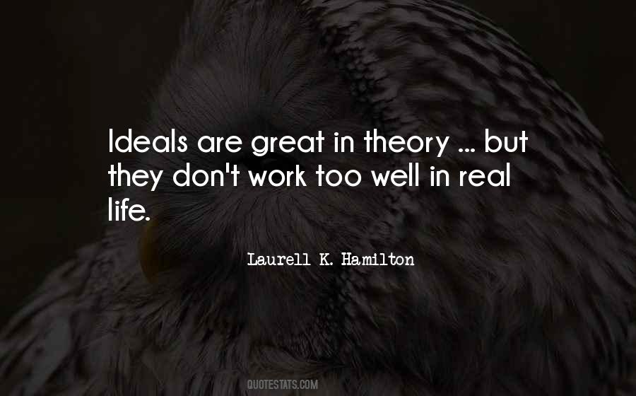 Real Ideals Quotes #1688340