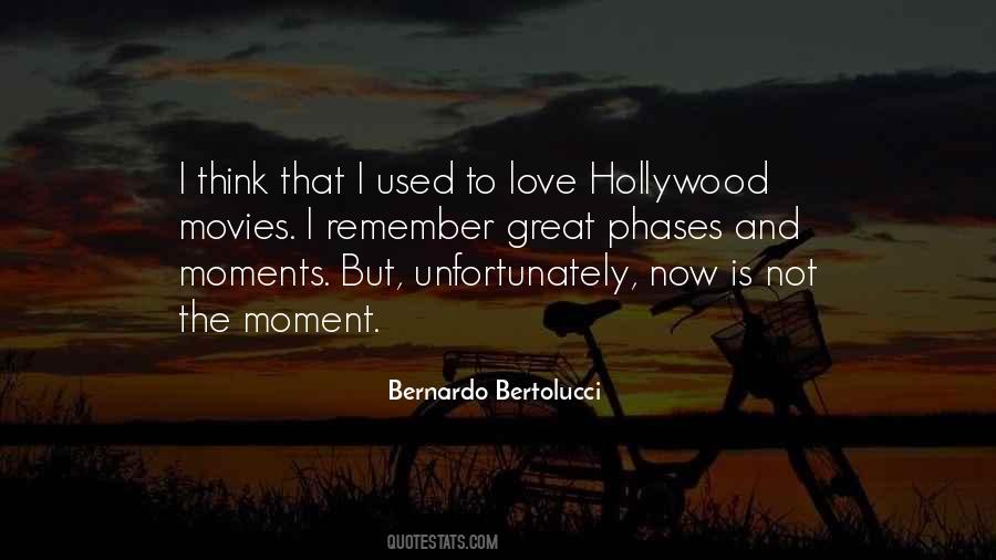 Bertolucci Quotes #1478696