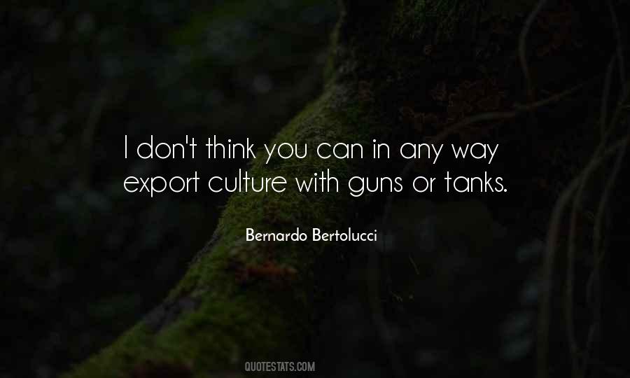 Bertolucci Quotes #1775794