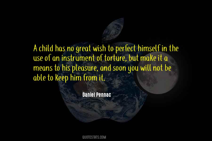 Perfect Child Quotes #1170198