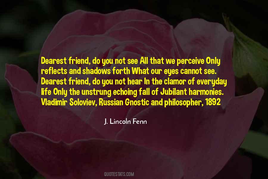 What You Perceive Quotes #1029209