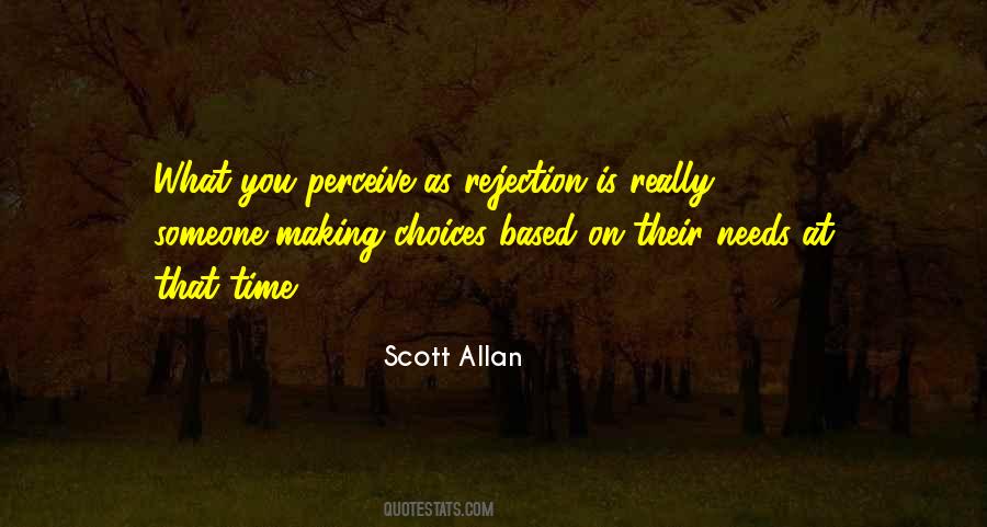 What You Perceive Quotes #1390681