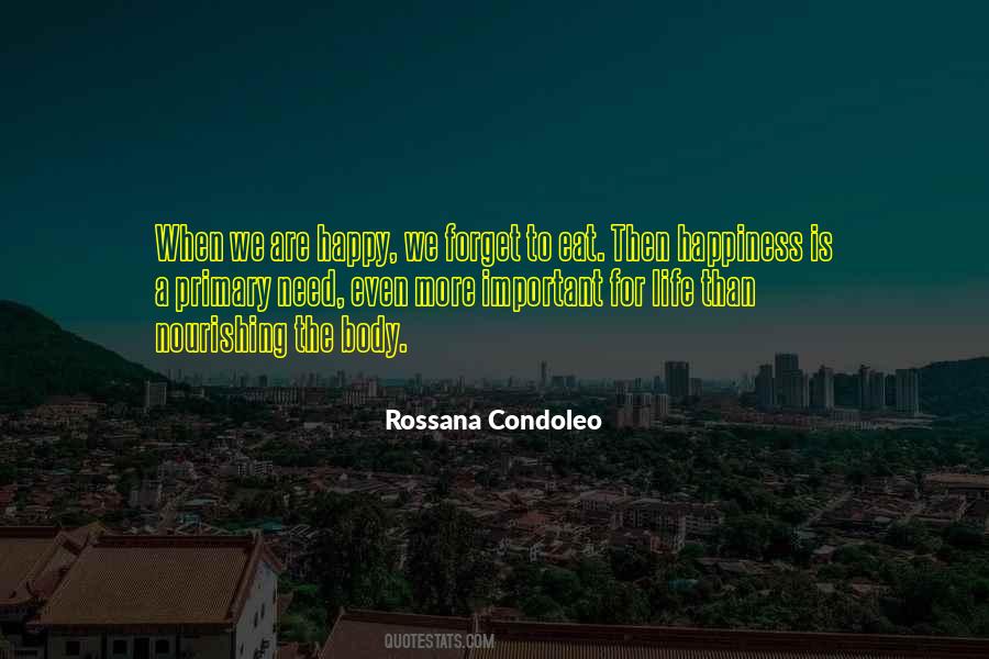 Happiness As Nourishment Quotes #573573