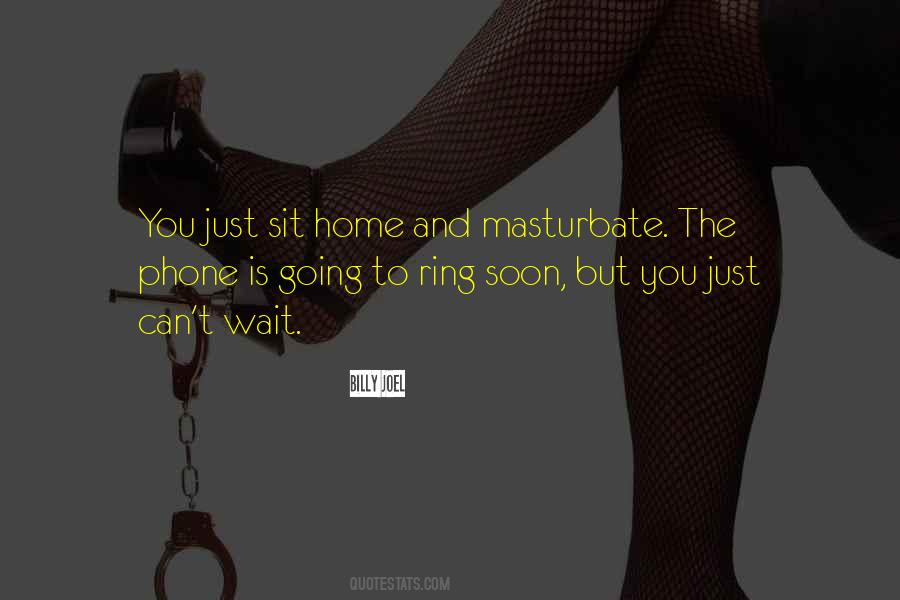 Quotes About Masturbate #644837