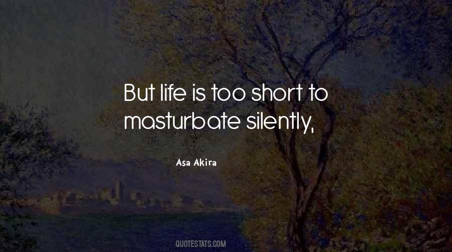 Quotes About Masturbate #688948