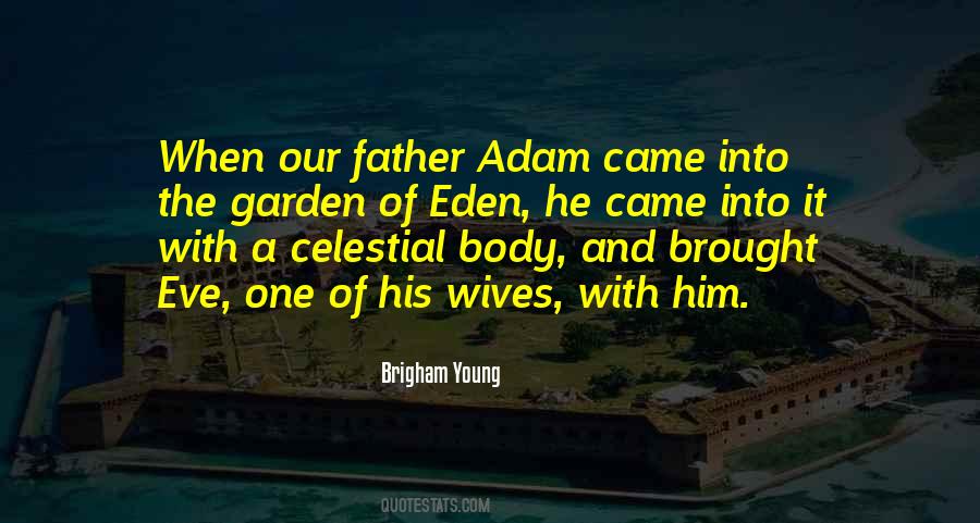 Celestial Body Quotes #1820040