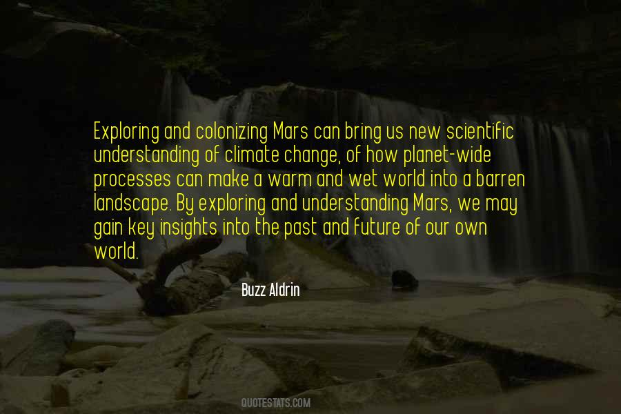 Exploring Mars Quotes #1592199