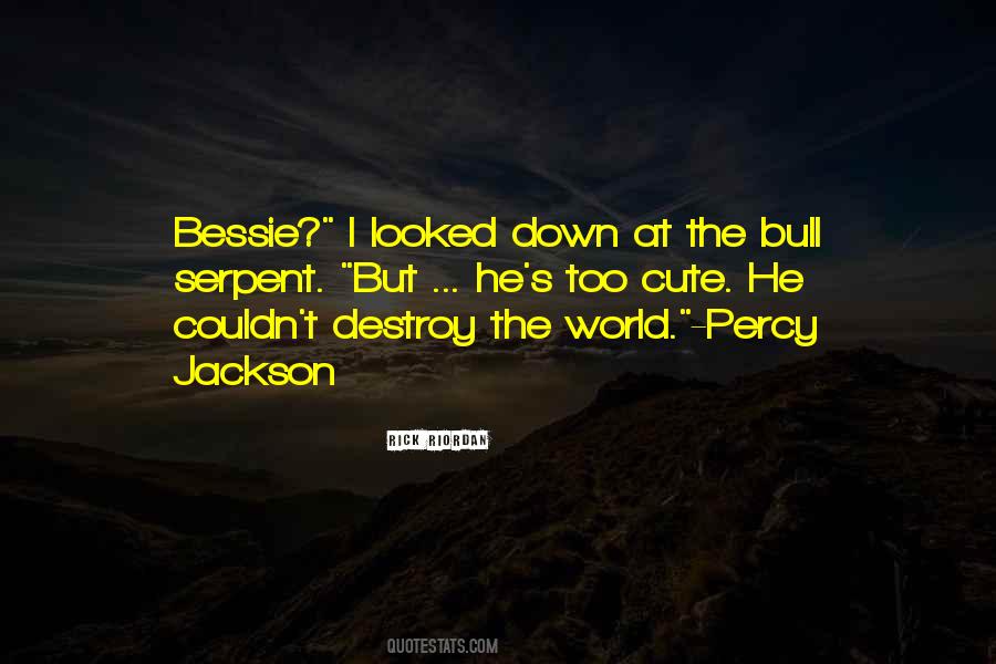 Bessie Quotes #1381990