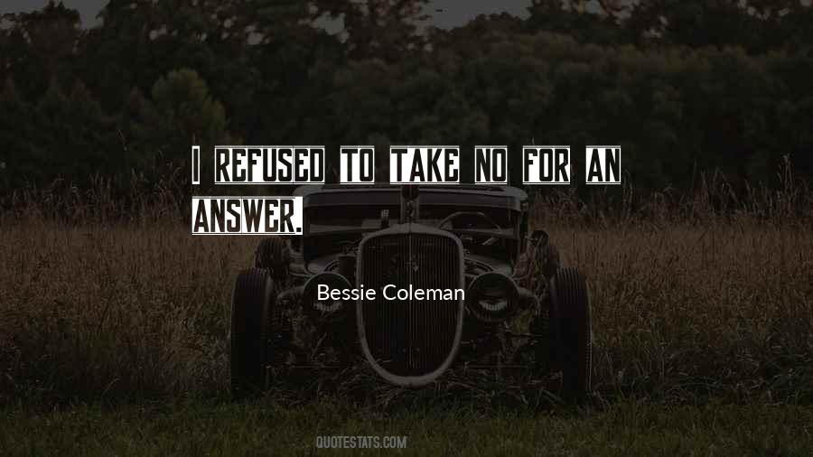 Bessie Quotes #1644353